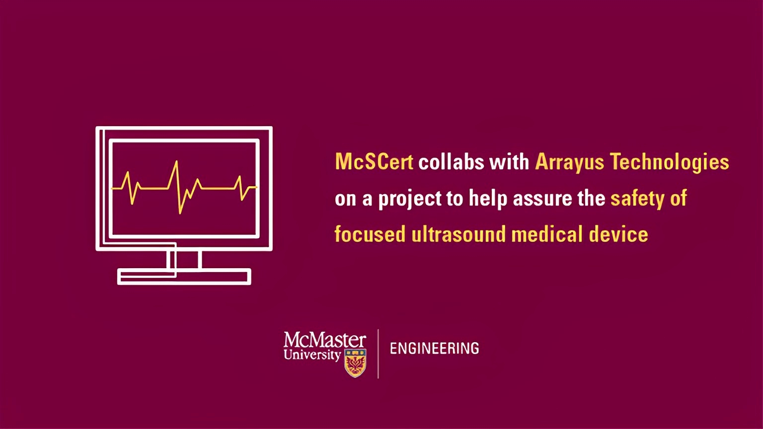 McSCert collabs with Arrayus Technologies on a project to help assure the safety of focused ultrasound medical device